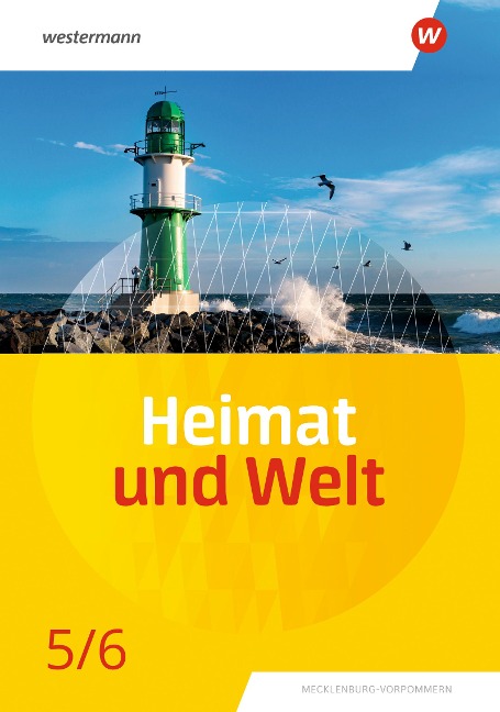 Heimat und Welt 5 / 6. Schulbuch. Für Mecklenburg-Vorpommern - 