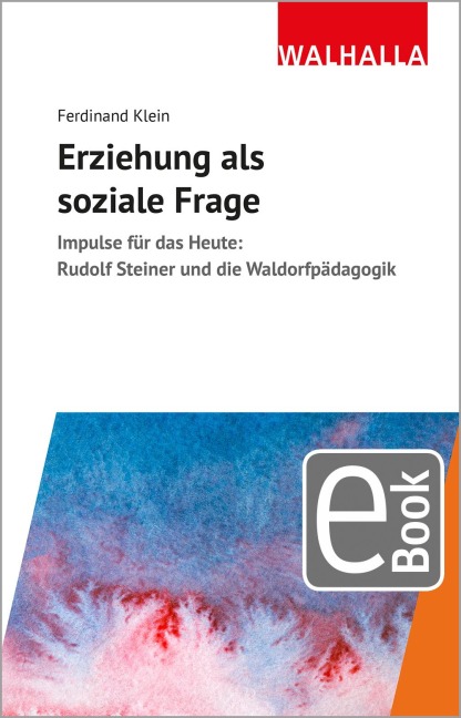 Erziehung als soziale Frage - Ferdinand Klein
