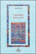 I bambini senza età - Arno Stern