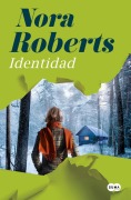 Cover-Bild zum Titel 'Identidad / Identity' von 'Nora Roberts'