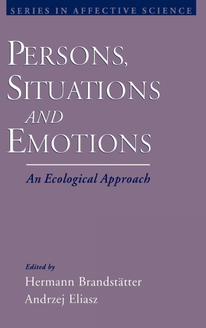 Persons, Situations, and Emotions - 