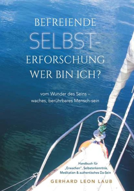 Befreiende Selbsterforschung - Gerhard Leon Laub