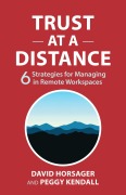 Cover-Bild zum Titel 'Trust at a Distance' von 'David Horsager, Peggy Kendall'