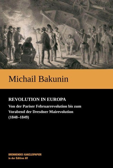 Revolution in Europa - Michail Bakunin
