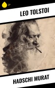 Cover-Bild zum Titel 'Hadschi Murat' von 'Leo Tolstoi'