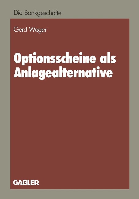 Optionsscheine als Anlagealternative - Gerd Weger