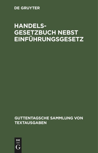 Handelsgesetzbuch nebst Einführungsgesetz - 
