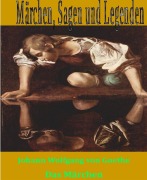 Cover-Bild zum Titel 'Das Märchen' von 'Johann Wolfgang von Goethe'