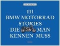 111 BMW Motorrad Stories, die man kennen muss - 