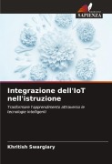 Cover-Bild zum Titel 'Integrazione dell'IoT nell'istruzione' von 'Khritish Swargiary'