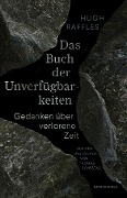 Cover-Bild zum Titel 'Das Buch der Unverfügbarkeiten' von 'Hugh Raffles'