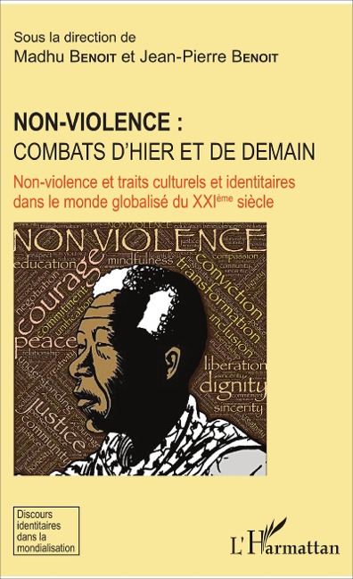 Non-violence : combats d'hier et de demain - Benoit