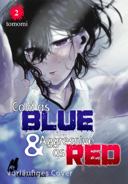 Cold as Blue & Aggressive as Red 2 - Tomomi