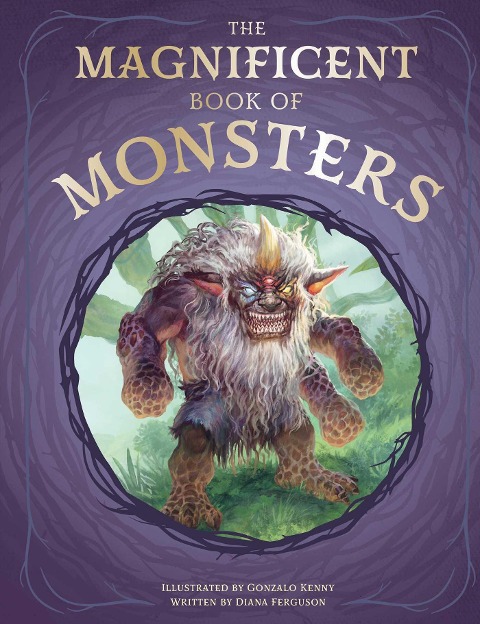 The Magnificent Book of Monsters - Diana Ferguson