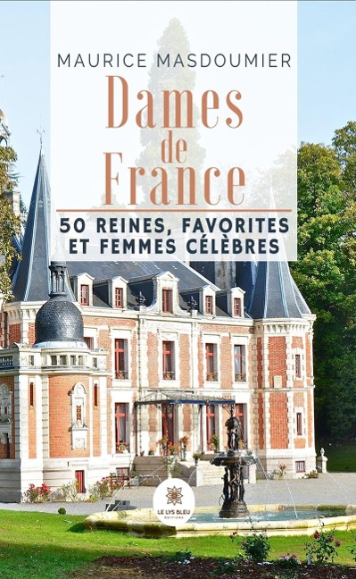 Dames de France - Maurice Masdoumier