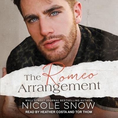 The Romeo Arrangement Lib/E - Nicole Snow