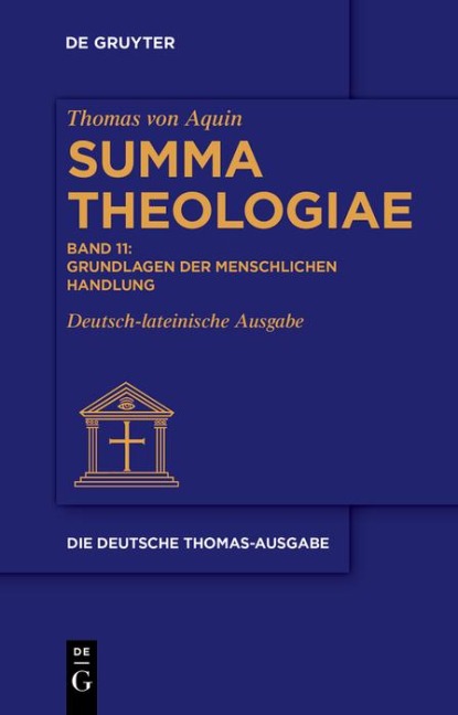 Grundlagen der menschlichen Handlung - Thomas von Aquin