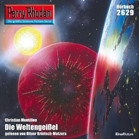 Perry Rhodan 2629: Die Weltengeißel - Christian Montillon