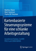 Cover-Bild zum Titel 'Kartenbasierte Steuerungssysteme für eine schlanke Arbeitsgestaltung' von 'Matthias Thürer, Mark Stevenson, Charles W. Protzman'