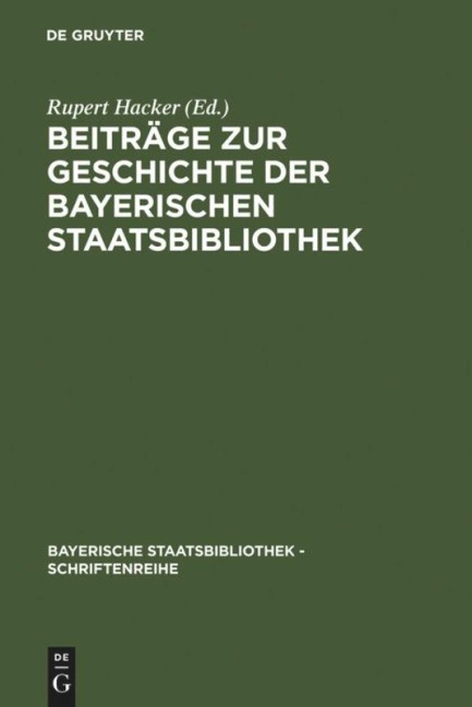 Beiträge zur Geschichte der Bayerischen Staatsbibliothek - 