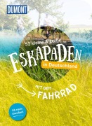 Cover-Bild zum Titel '52 kleine & große Eskapaden in Deutschland - Mit dem Fahrrad' von 'Elke Weiler, Christine Röhling, Cornelia Jeske, Inka Chall, Alexandra Schlüter'