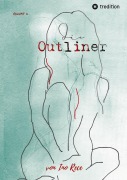 Cover-Bild zum Titel 'Die Outliner Volume 2' von 'Ino Rece'
