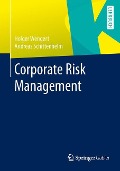 Cover-Bild zum Titel 'Corporate Risk Management' von 'Frank Andreas Schittenhelm, Holger Wengert'