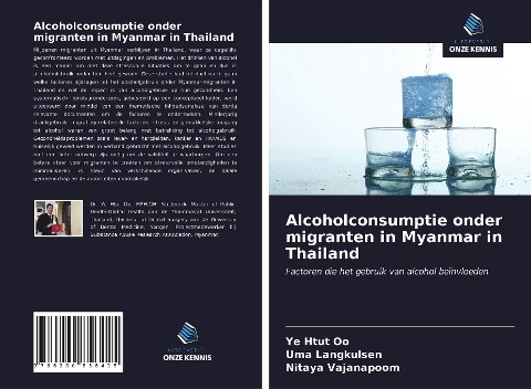 Alcoholconsumptie onder migranten in Myanmar in Thailand - Ye Htut Oo, Uma Langkulsen, Nitaya Vajanapoom