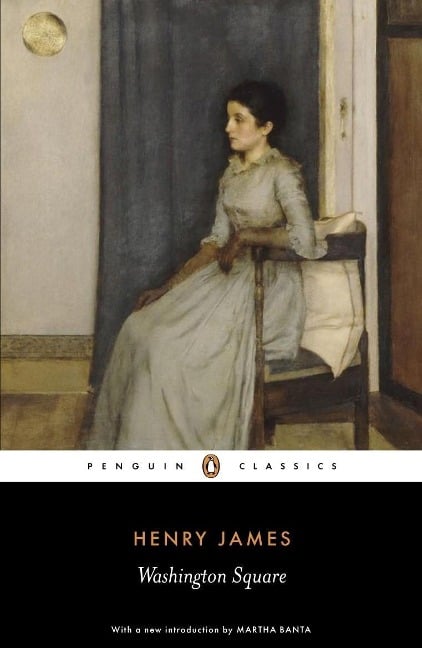 Washington Square - Henry James