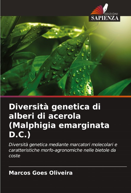 Diversità genetica di alberi di acerola (Malphigia emarginata D.C.) - Marcos Goes Oliveira
