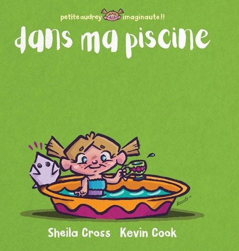 Dans ma piscine - Sheila M Cross