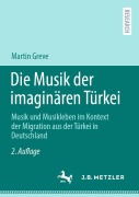 Cover-Bild zum Titel 'Die Musik der imaginären Türkei' von 'Martin Greve'