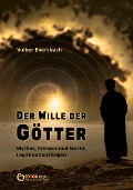 Cover-Bild zum Titel 'Der Wille der Götter' von 'Volker Ebersbach'