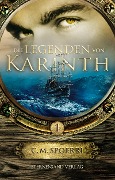 Cover-Bild zum Titel 'Die Legenden von Karinth (Band 1)' von 'C. M. Spoerri'