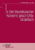 Der Beutelsbacher Konsens geschichtsdidaktisch - 