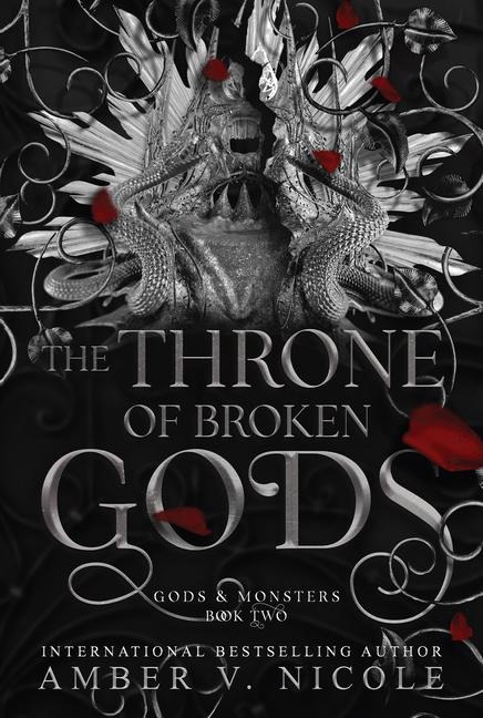 The Throne of Broken Gods - Amber V Nicole