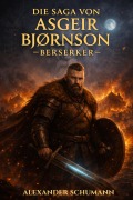 Cover-Bild zum Titel 'Berserker' von 'Alexander Schumann'