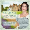 Cover-Bild zum Titel 'A Return of Devotion Lib/E' von 'Kristi Ann Hunter'