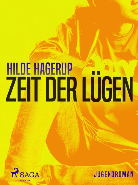 Zeit der Lügen - Hilde Hagerup