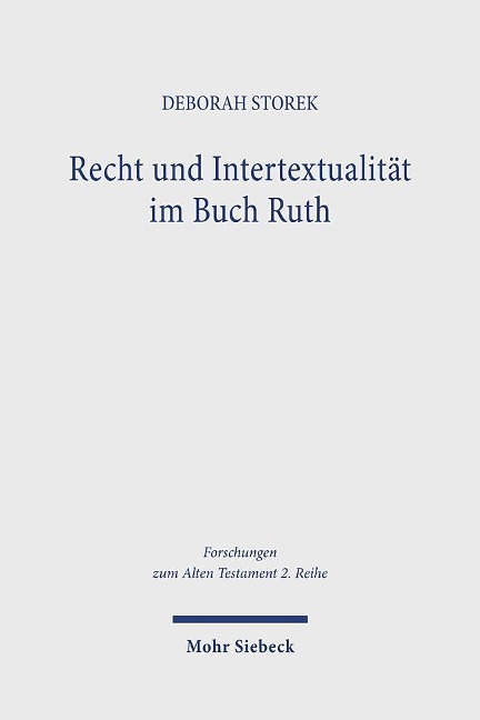 Recht und Intertextualität im Buch Ruth - Deborah Storek