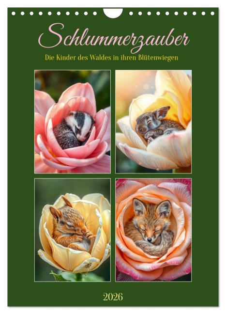 Schlummerzauber - Die Kinder des Waldes in ihren Blütenwiegen (Wandkalender 2026 DIN A4 hoch), CALVENDO Monatskalender - Fred Schimak