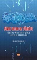 Siber Vatan ve Türkiye - Ahmet Emre Köker