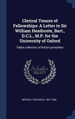 Clerical Tenure of Fellowships - Frederick Meyrick