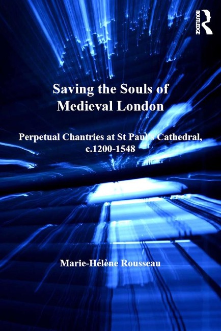 Saving the Souls of Medieval London - Marie-Hélène Rousseau