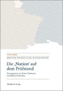 Cover-Bild zum Titel 'Die "Nation" auf dem Prüfstand/La "Nation" en question/Questioning the "Nation"' von ''