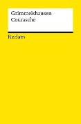 Cover-Bild zum Titel 'Lebensbeschreibung der Erzbetrügerin und Landstörzerin Courasche' von 'Hans Jacob Christoph von Grimmelshausen'