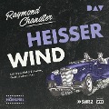 Cover-Bild zum Titel 'Heißer Wind' von 'Raymond Chandler'
