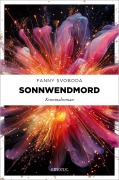 Sonnwendmord - Fanny Svoboda