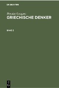 Theodor Gomperz: Griechische Denker. Band 2 - Theodor Gomperz