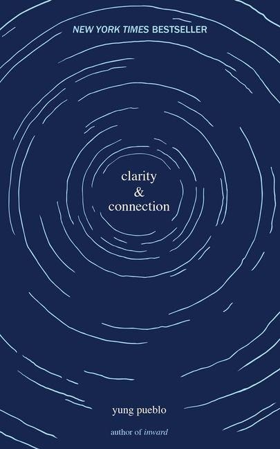 Clarity & Connection - Pueblo Yung